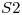 <tex>S2</tex>
