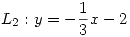 <tex>L_2:y=-\frac{1}{3}x-2</tex>