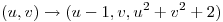 <tex>(u,v) \rightarrow (u-1, v, u^2+v^2+2)</tex>