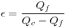 <tex> \epsilon = \frac {Q_f}{Q_c - Q_f} </tex>