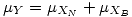 <tex>\mu_Y=\mu_{X_N} + \mu_{X_B}</tex>