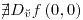 <tex>\rlap/\exists D_{\breve{v}}f\left(0,0\right)</tex>