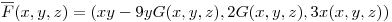 <tex> \overline{F}(x,y,z) = (xy-9yG(x,y,z),2G(x,y,z),3x(x,y,z))</tex>