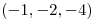 <tex>(-1,-2,-4)</tex>