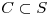 <tex>C \subset S</tex>