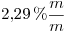 <tex>2.29\%\frac{m}{m}</tex>