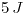 <tex>5\,J</tex>