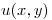 <tex>u(x,y)</tex>