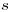 <tex>s</tex>