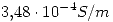 <tex> 3.48\cdot{10^{-4}}S/m </tex>