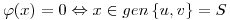 <tex>\varphi (x)=0 \Leftrightarrow x \in gen\left\{u,v\right\}=S</tex>
