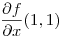 <tex>\frac{\partial f}{\partial x} (1,1)</tex>