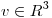 <tex>v \in R^3</tex>