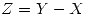 <tex>Z = Y - X</tex>