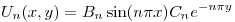 <tex>U_{n}(x,y) = B_{n} \sin(n \pi x) C_{n}e^{- n \pi y}</tex>