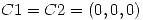 <tex> C1 = C2 = (0,0,0) </tex>