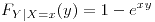 <tex>F_{Y|X=x}(y)=1-e^{xy}</tex>
