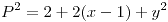 <tex>P^{2}=2+2(x-1)+y^2</tex>