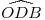 <tex>\widehat{ODB}</tex> <tex>\widehat{ODB}</tex>