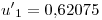 <tex>{u'}_1=0.62075</tex>