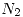 <tex>N_2</tex>