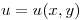 <tex>u = u(x,y)</tex>