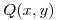 <tex>Q(x,y)</tex>