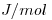 <tex>J/mol</tex> <tex>J/mol</tex>