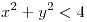 <tex>x^{2}+y^{2}<4</tex>