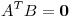 <tex>A^TB=\mathbf{0}</tex>