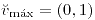<tex>\breve{v}_{\max}=\left(0,1\right)</tex>
