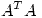 <tex>A^TA</tex>