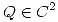 <tex>Q \in C^2</tex>