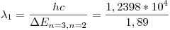 <tex>\lambda_1 = \frac{hc}{\Delta E_{n=3,n=2}} = \frac{1,2398*10^4}{1,89}</tex>