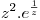 <tex>z^2.e^{\frac{1}{z}}</tex>