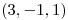 <tex>(3,-1,1)</tex>