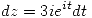 <tex>dz=3ie^{it}dt</tex>