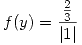 <tex>f(y) = \frac{\frac{2}{3}}{|1|}</tex>