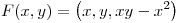<tex>F(x,y)=\left(x,y,xy-x^2\right)</tex>