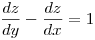 <tex>\frac{dz}{dy}-\frac{dz}{dx}=1</tex>