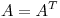 <tex>A=A^T</tex>