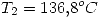 <tex> T_2=136.8^oC </tex>