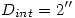 <tex>D_{int}=2''</tex>