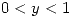 <tex>0<y<1</tex>
