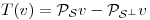 <tex>T(v) = \mathcal{P_S}v-\mathcal{P}_{\mathcal{S}^\perp}v</tex>