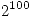 <tex>2^{100}</tex>