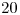 <tex>20</tex>