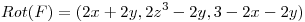 <tex>Rot(F)=(2x+2y, 2z^3-2y, 3-2x-2y)</tex>