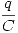 <tex>\frac{q}{C}</tex>