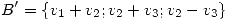 <tex>B' = \{v_1 + v_2; v_2 + v_3; v_2 - v_3\} </tex>